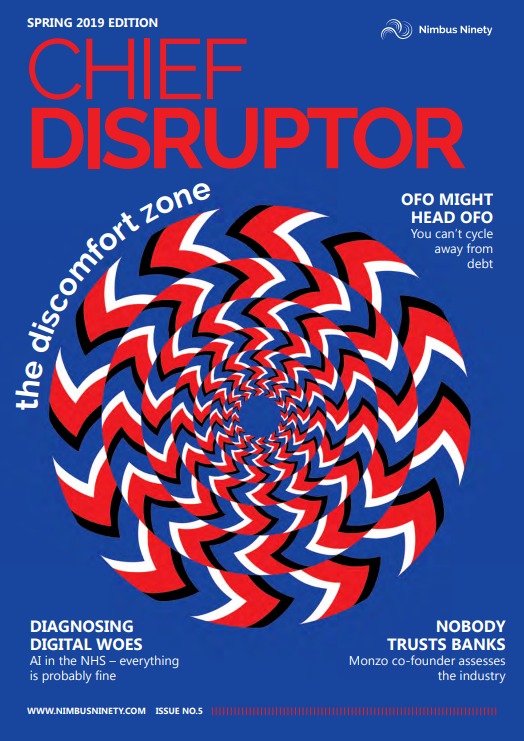 Chief Disruptor Magazine Spring 2019 Edition