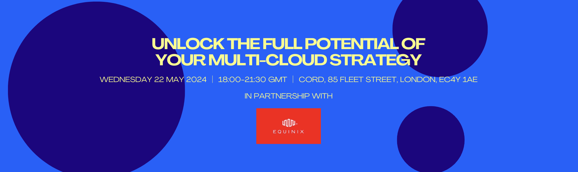UNLOCK THE FULL POTENTIAL OF YOUR MULTI-CLOUD STRATEGY