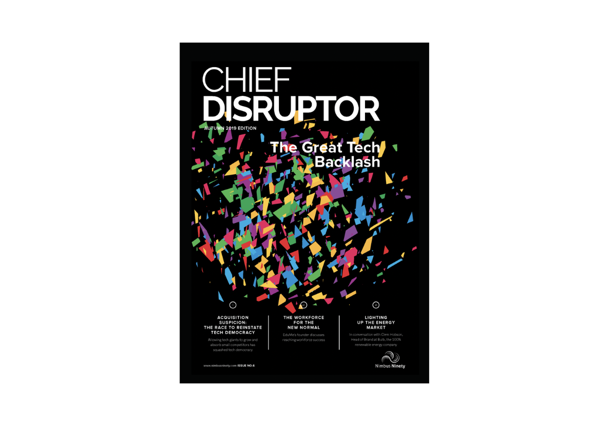Chief Disruptor Magazine Autumn 2019 Edition