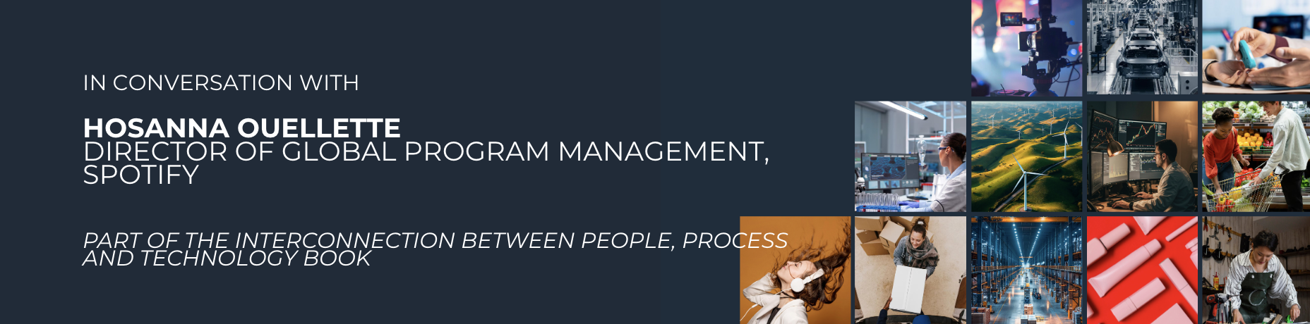 In conversation with Hosanna Ouellette, Director of Global Program Management, Spotify
